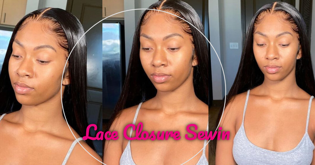 Lace Closure Sew-in - What You Need to Know – Ballice