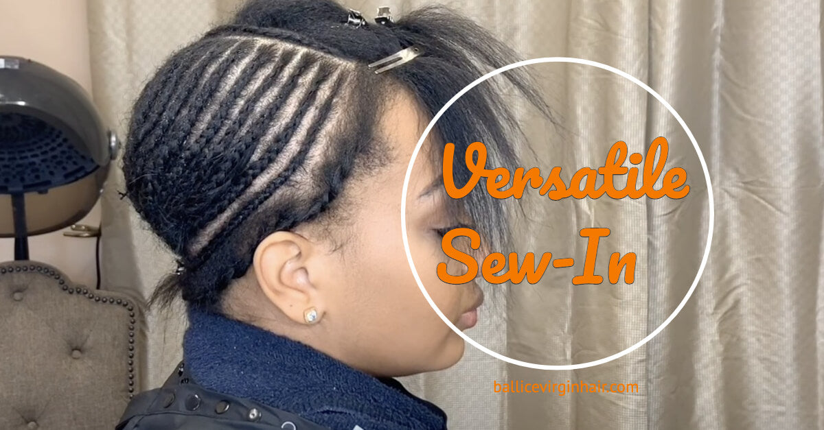 Everything You Need To Know About Versatile Sew-Ins – Ballice